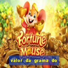 valor da grama do ouro em porto alegre